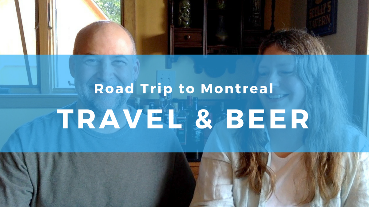 Montreal 2018: Road Trip Wrap-up